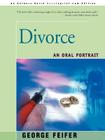 Divorce: An Oral Portrait By George Feifer Cover Image