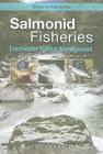 Salmonid Fisheries: Freshwater Habitat Management By Paul Kemp (Editor) Cover Image