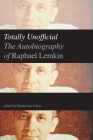 Totally Unofficial: The Autobiography of Raphael Lemkin By Raphael Lemkin, Donna-Lee Frieze (Editor) Cover Image