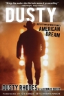 Dusty: Reflections of Wrestling's American Dream By Dusty Rhodes, Howard Brody Cover Image