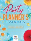 Party Planner's Essentials - Planner Monthly Cover Image