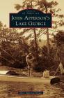John Apperson's Lake George Cover Image