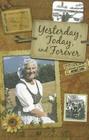 Yesterday, Today, and Forever By Maria Von Trapp Cover Image
