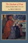 The Merchant of Prato, Francesco Di Marco Datini, 1335-1410 By Iris Origo Cover Image