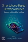 Smartphone-Based Detection Devices: Emerging Trends in Analytical Techniques Cover Image