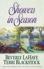Showers in Season (Seasons #2) By Beverly LaHaye, Terri Blackstock Cover Image