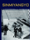 Sinmiyangyo: The 1871 Conflict Between the United States and Korea By Thomas A. Duvernay Cover Image