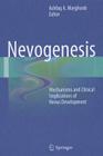 Nevogenesis: Mechanisms and Clinical Implications of Nevus Development By Ashfaq A. Marghoob (Editor) Cover Image