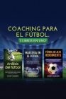 Coaching para el fútbol: 3 libros en 1 Cover Image