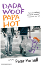 Dada Woof Papa Hot: A Play By Peter Parnell Cover Image