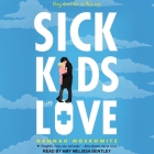 Sick Kids in Love Cover Image