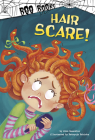 Hair Scare! By John Sazaklis, Patrycja Fabicka (Illustrator) Cover Image