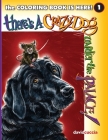 There's A Crazy Dog Under the Palace! the COLORING BOOK! Cover Image