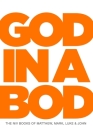 God In A Bod: The NIV Books of Matthew, Mark, Luke & John Cover Image
