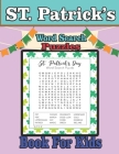 St. Patrick's Word Search Puzzles Book For Kids: 26 St. Patrick's Day Themed Word Search Puzzles - St. Patty's Day Activity Book for Kids, Adults with By Sk Color Cafe Cover Image