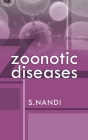 Zoonotic Diseases By Nandi S Cover Image