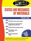 Schaum's Outline of Statics and Mechanics of Materials (Schaum's Outlines) By William Nash Cover Image