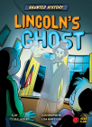 Lincoln's Ghost By K. C. Kelley, Lisa Naffziger (Illustrator) Cover Image