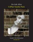 Litplan Teacher Pack: Go Ask Alice By Christina Stone Cover Image