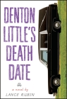 Denton Little's Deathdate (Denton Little Series #1) By Lance Rubin Cover Image