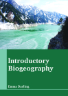 Introductory Biogeography By Emma Darling (Editor) Cover Image
