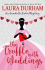 The Truffle with Weddings Cover Image