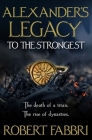 To the Strongest (Alexander’s Legacy #1) Cover Image