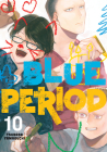 Blue Period 10 By Tsubasa Yamaguchi Cover Image