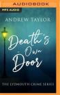 Death's Own Door (Lydmouth Crime #6) By Andrew Taylor, Philip Franks (Read by) Cover Image