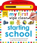 Priddy Learning: My First Wipe Clean Starting School: A Fun Early Learning Book Cover Image