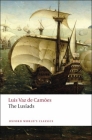 The Lusíads (Oxford World's Classics) By Luís Vaz de Camões, Landeg White (Editor), Landeg White (Translator) Cover Image
