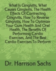 What Is Gingivitis, What Causes Gingivitis, The Health Effects Of Contracting Gingivitis, How To Reverse Gingivitis, How To Optimize Your Gum Health A By Harrison Sachs Cover Image