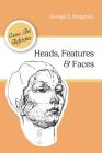 Heads, Features and Faces (Dover Anatomy for Artists) Cover Image