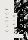 Christ or Chaos By Dan DeWitt Cover Image