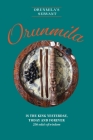 Orunmila is the King Yesterday, Today and Forever: 256 Odu's Of Wisdom By Orunmila's Servant Cover Image