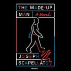 The Made-Up Man By Joseph Scapellato, Ramiz Monsef (Read by) Cover Image