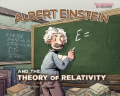 Albert Einstein and the Theory of Relativity By Jordi Bayarri Dolz, Jordi Bayarri Dolz (Illustrator) Cover Image