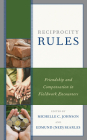Reciprocity Rules: Friendship and Compensation in Fieldwork Encounters By Michelle C. Johnson (Editor), Searles (Editor), Michelle C. Johnson (Contribution by) Cover Image