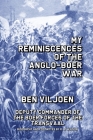 My Reminiscences of the Anglo-Boer War By Ben Viljoen, R. B. Wilson (Foreword by), R. B. Wilson (Footnotes by) Cover Image