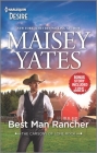 Best Man Rancher & Want Me, Cowboy By Maisey Yates Cover Image