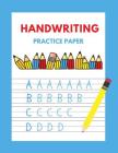 Handwriting Practice Paper: Kindergarten Writing Paper with Wide Dashed Lines Cover Image