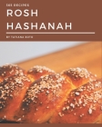 365 Rosh Hashanah Recipes: A Highly Recommended Rosh Hashanah Cookbook By Tatiana Soto Cover Image