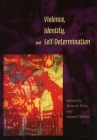 Violence, Identity, and Self-Determination By Hent de Vries (Editor), Samuel Weber (Editor) Cover Image