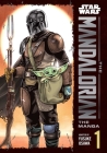 Star Wars: The Mandalorian: The Manga, Vol. 1 By Yusuke Osawa Cover Image