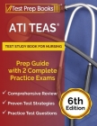 ATI TEAS Test Study Book for Nursing: Prep Guide with 2 Complete Practice Exams [6th Edition] Cover Image