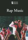 Rap Music (Introducing Issues with Opposing Viewpoints) Cover Image