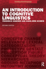 An Introduction to Cognitive Linguistics (Learning about Language) By Friedrich Ungerer, Hans-Jorg Schmid Cover Image