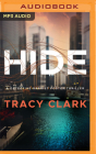 Hide By Tracy Clark, Chanté McCormick (Read by) Cover Image