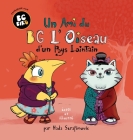 BG Bird's Foreign Friend (French) By Nada Serafimovic Cover Image