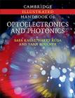 Cambridge Illustrated Handbook of Optoelectronics and Photonics By Safa Kasap, Harry Ruda, Yann Boucher Cover Image